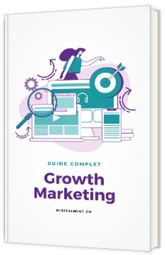 Le guide complet Growth Marketing Digitalmint