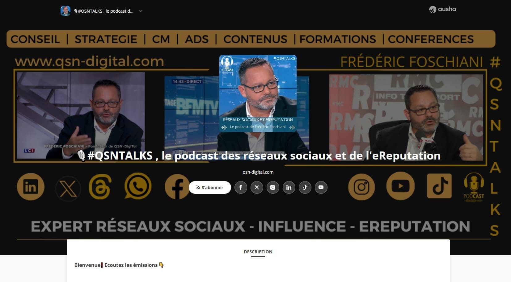 QSNTALKS le podcast incontournable sur les reseaux sociaux et leReputation Frederic Foschiani
