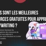 Quelles sont les meilleures ressources gratuites pour apprendre le copywriting ?
