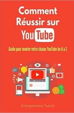 Quels sont les meilleurs livres pour apprendre sur Youtube ? 2 Comment Reussir sur YouTube