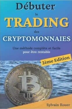 Quels sont les meilleurs livres pour apprendre sur les NFT ? 1 Debuter le trading des cryptomonnaies Investir dans le bitcoin et la blockchain facilement pour les debutants