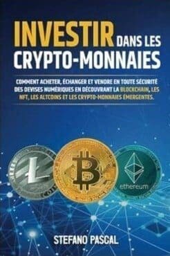 Quels sont les meilleurs livres pour apprendre sur les NFT ? 3 Investir dans les Crypto monnaies