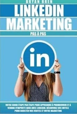 LinkedIn Marketing pas a pas Bryan
