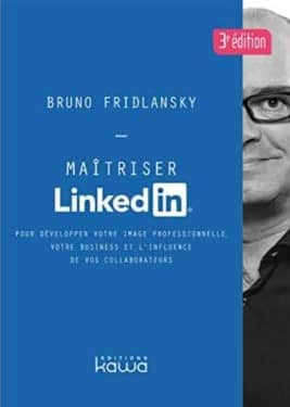Maitriser LinkedIn Bruno