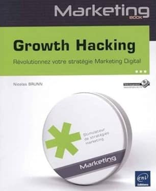 Growth Hacking – Revolutionnez votre strategie Marketing Digital