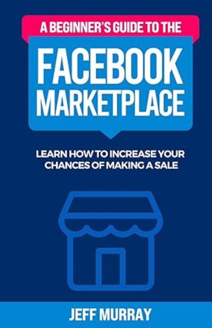 A Beginners Guide to the Facebook Marketplace