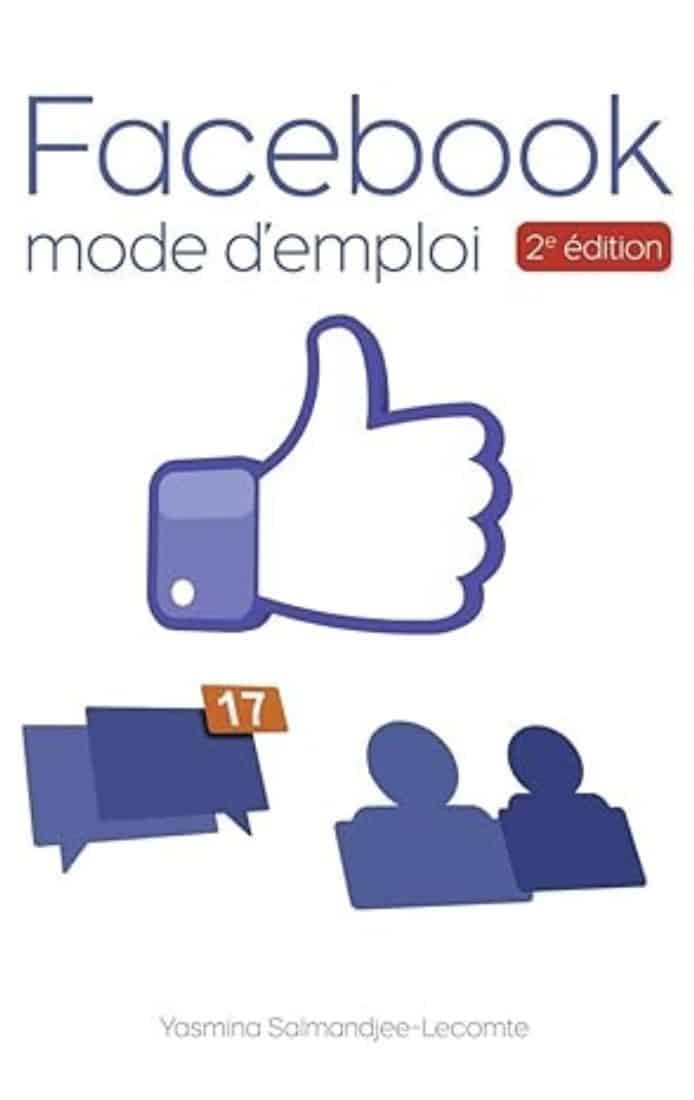 Facebook Mode demploi 2e edition