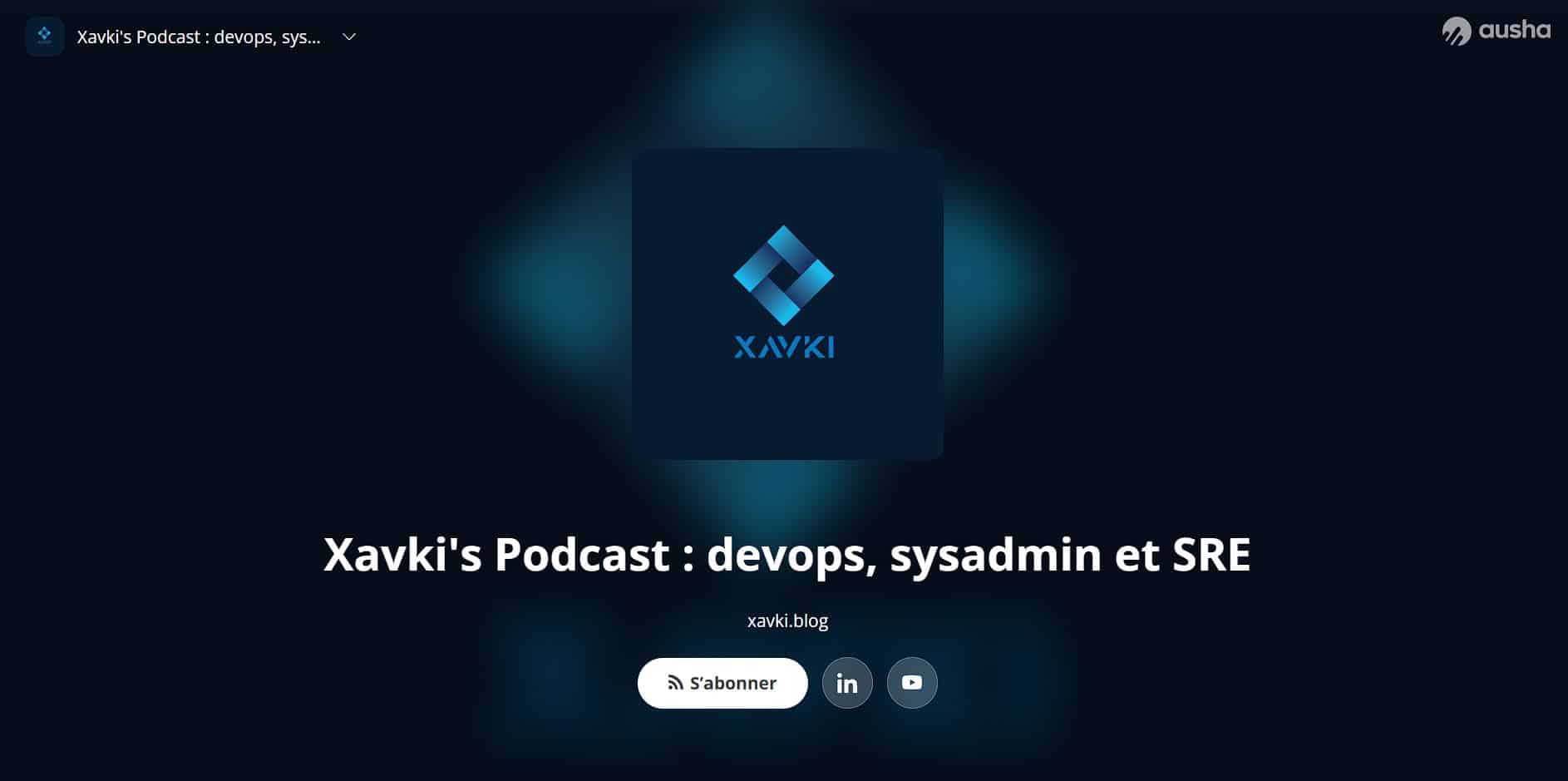 Quels podcasts pour apprendre le DevOps ? 4 Xavkis Podcast
