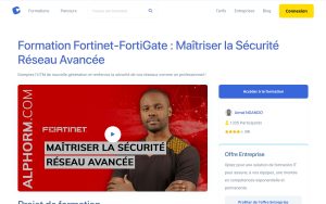Formation Fortinet-FortiGate : Maîtriser la Sécurité Réseau Avancée – Alphorm